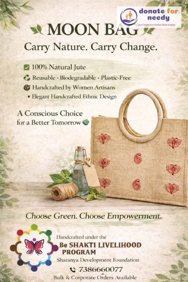 Be Shakti Livelihood and Skill development Program
Women Empowerment 

This is not just a bag.
It is a story of strength, skill, and sustainability.
🌿 100% Natural Jute
🌿 Elegant Handcrafted Ethnic Design
🌿 Made by Women Artisans
When you choose Moon Bag, you choose empowerment.
Let’s carry change together. 💚

DM to order and support our cause

#charity #donation #support 

𝗦𝗵𝗮𝗿𝗮𝗻𝘆𝗮 𝗗𝗲𝘃𝗲𝗹𝗼𝗽𝗺𝗲𝗻𝘁 𝗙𝗼𝘂𝗻𝗱𝗮𝘁𝗶𝗼𝗻
https://social.donateforneedy.org/donate
